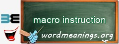 WordMeaning blackboard for macro instruction